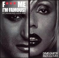 F*** Me I'm Famous! von David Guetta