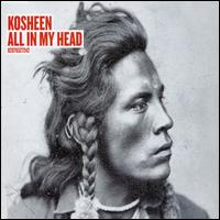 All in My Head [UK CD #1] von Kosheen