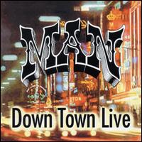 Down Town Live von Man