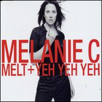 Melt/Yeh Yeh Yeh Pt.1 (2 Tracks) von Melanie C