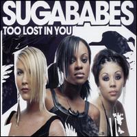 Too Lost in You, Pt. 2 von Sugababes