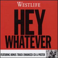 Hey! Whatever [UK CD #2] von Westlife