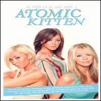 Be With Us von Atomic Kitten