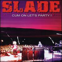Cum on Let's Party [Bonus Track] von Slade