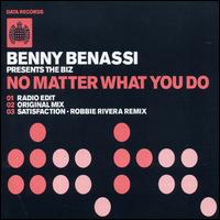 No Matter What You Do [3 Tracks] von Benny Benassi