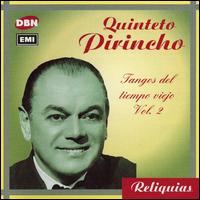 Tangos del Tiempo Viejo, Vol. 2 von Quinteto Pirincho