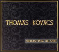 Wisdom from the Spirit von Thomas Kovacs