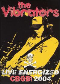 Live Energized: CBGB 2004 von The Vibrators