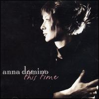 This Time von Anna Domino