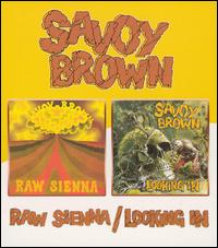 Raw Sienna/Looking In von Savoy Brown