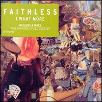 I Want More, Pt. 2 von Faithless