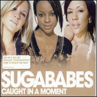 Caught in a Moment [CD #2] von Sugababes