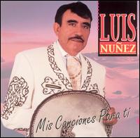 Mis Canciones Para Ti von Luis Nunez