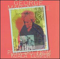 Postcard from Kuala Lumpur von George Marinelli