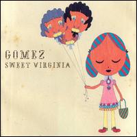 Sweet Virginia von Gomez