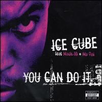 You Can Do It von Ice Cube