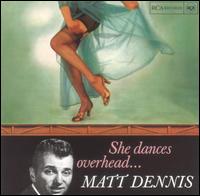 She Dances Overhead: The Songs of Rodgers and Hart von Matt Dennis