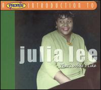 Proper Introduction to Julia Lee: That's What I Like von Julia Lee