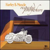 Respected Everywhere von Harley & Muscle