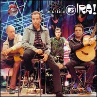 Acústico MTV von Ira!