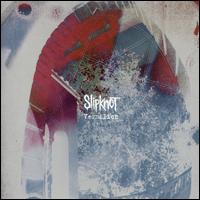 Vermilion von Slipknot