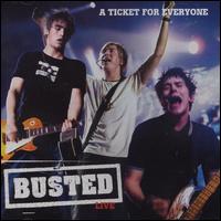 Live: A Ticket for Everyone von Busted