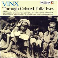 Through Colored Folks Eyes von Vinx