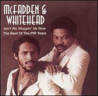 Ain't No Stoppin' Us Now: Best of the Pie Years von McFadden & Whitehead