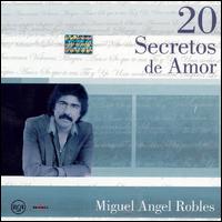 20 Secretos de Amor von Miguel Angel Robles