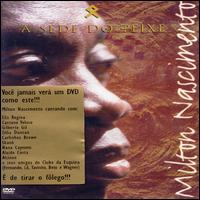 Sede Do Peixe von Milton Nascimento