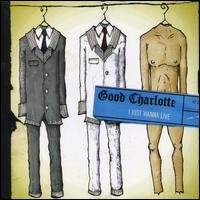 I Just Wanna Live Pt.1 (2 Tracks) von Good Charlotte