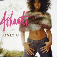 Only U/Turn It Up [CD #1] von Ashanti