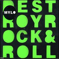 Destroy Rock & Roll [CD Single] von Mylo