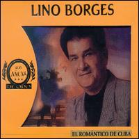 Romanticos de Cuba von Lino Borges