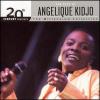 20th Century Masters - The Millennium Collection: The Best of Angelique Kidjo von Angélique Kidjo