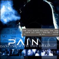 Dancing with the Dead von Pain