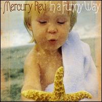 In a Funny Way von Mercury Rev