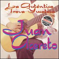 Auntentica Trova Yucateca von Juan Acereto