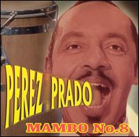 Mambo No. 8 von Pérez Prado