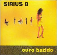 Ouro Batido von Sirius B