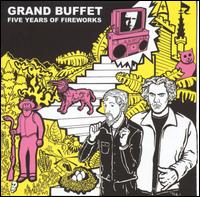 Five Years of Fireworks von Grand Buffet