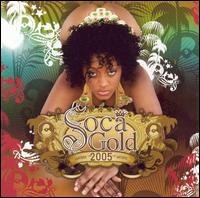 Soca Gold 2005 von Various Artists
