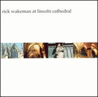 At Lincoln Cathedral von Rick Wakeman