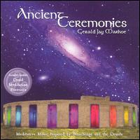 Ancient Ceremonies von Gerald Jay Markoe