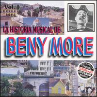 Historia Musical de Beny More, Vol. 1 von Beny Moré