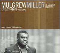 Live at Yoshi's, Vol. 2 von Mulgrew Miller