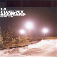 Sleeping Faster von Lo Fidelity Allstars