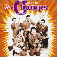 Best of the Champs [Repetoire] von The Champs