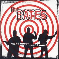 Right Here Right Now von The Bates