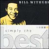 Simply the Best von Bill Withers
